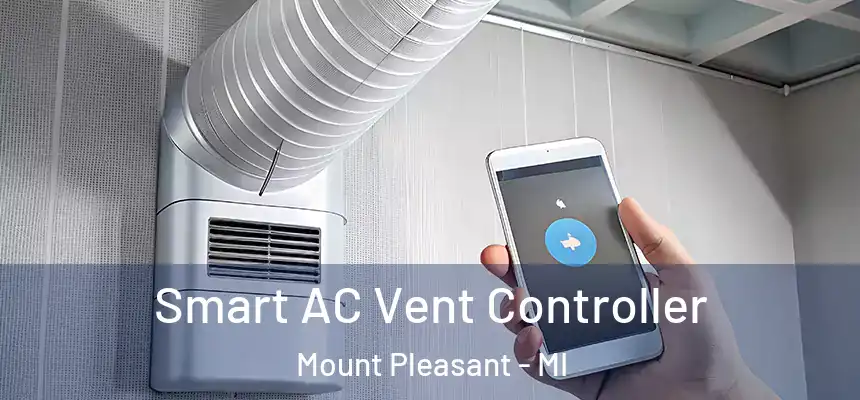 Smart AC Vent Controller Mount Pleasant - MI
